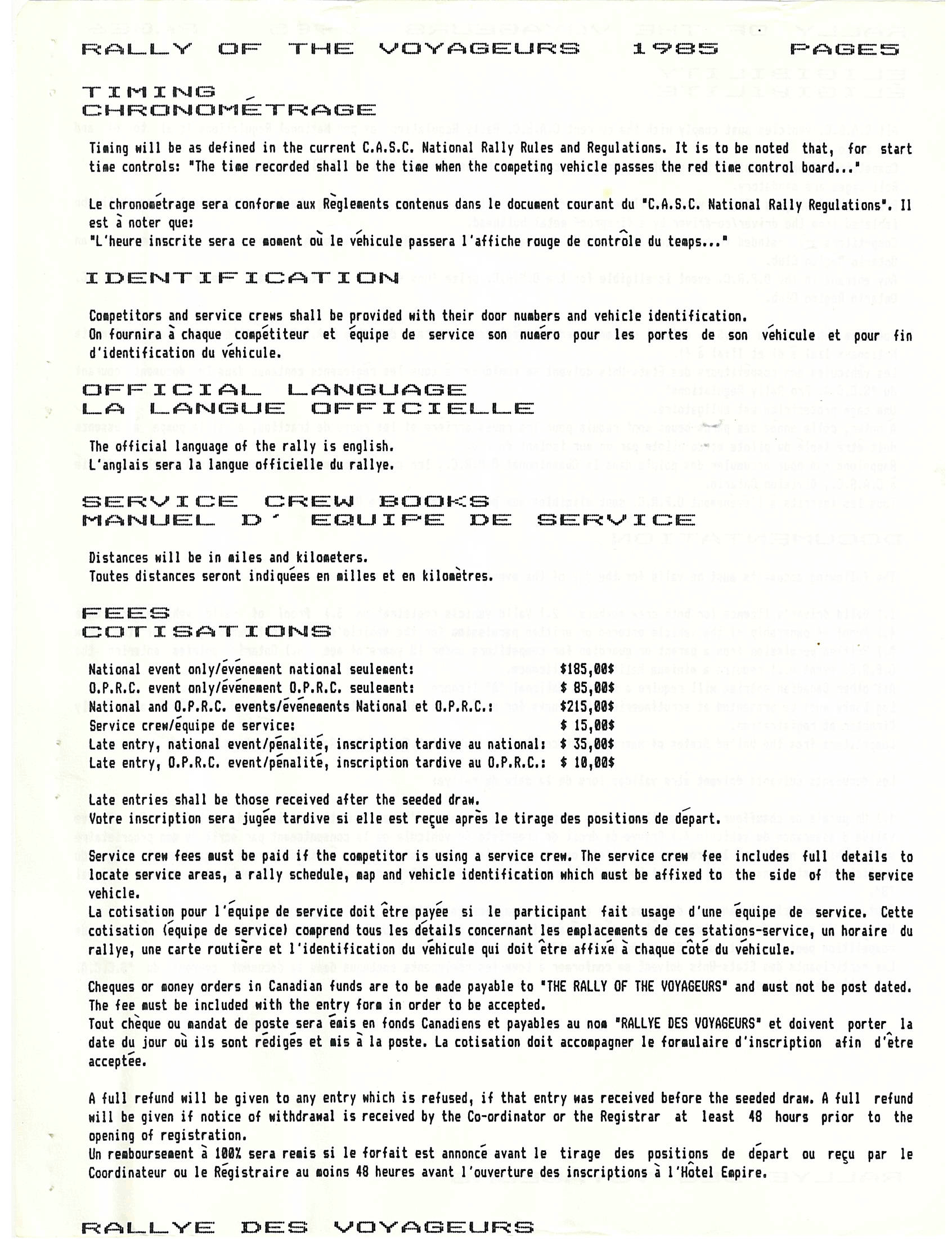 Voyageurs, 1985